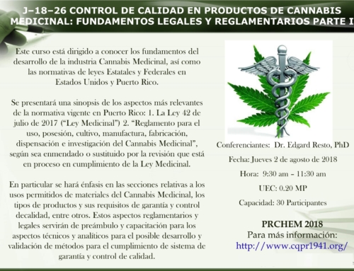 J–18–26 CONTROL DE CALIDAD EN PRODUCTOS DE CANNABIS MEDICINAL: FUNDAMENTOS LEGALES Y REGLAMENTARIOS PARTE I